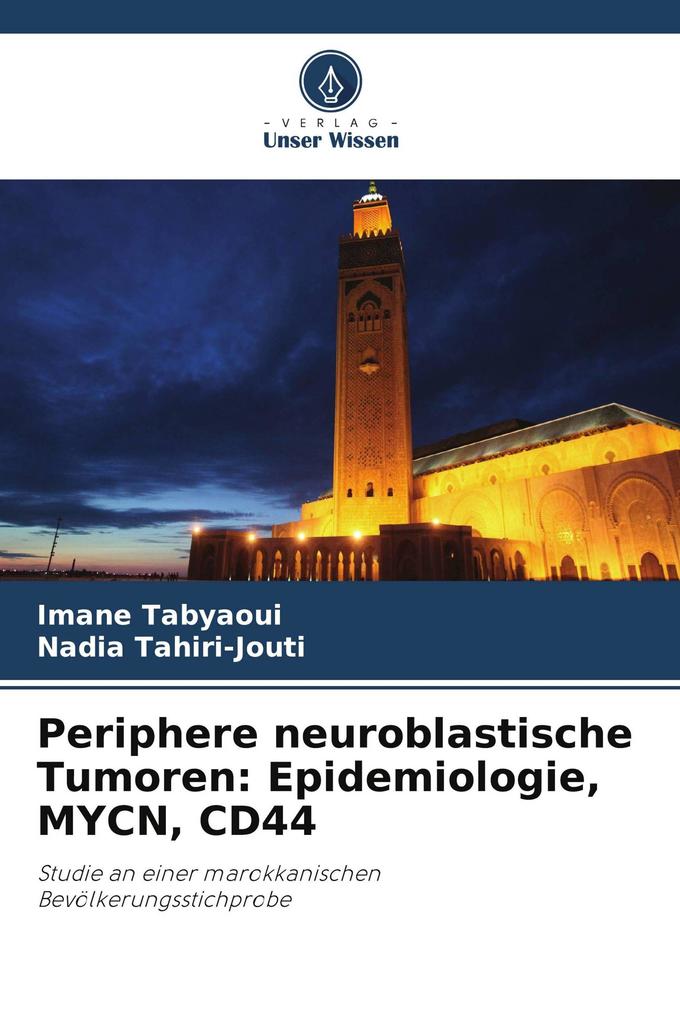 Periphere neuroblastische Tumoren: Epidemiologie MYCN CD44