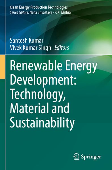 Renewable Energy Development: Technology Material and Sustainability