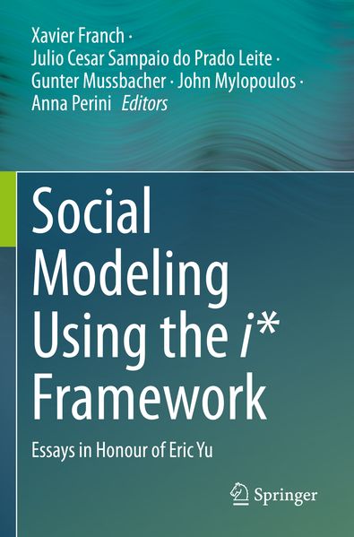 Social Modeling Using the i* Framework