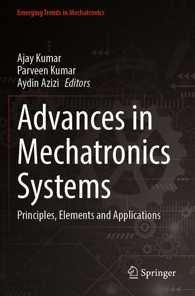 Advances in Mechatronics Systems