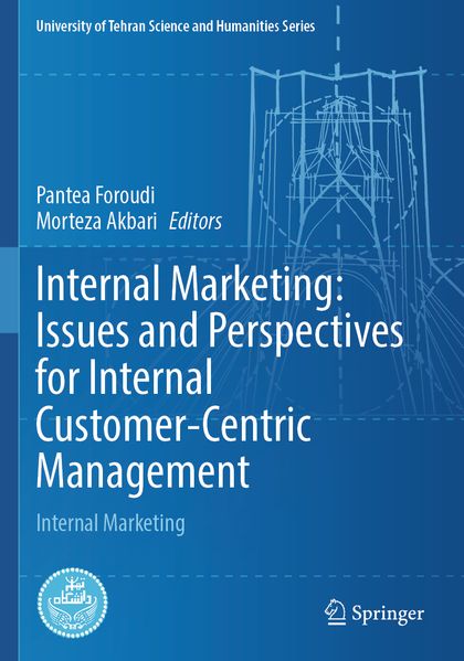 Internal Marketing: Issues and Perspectives for Internal Customer-Centric Management
