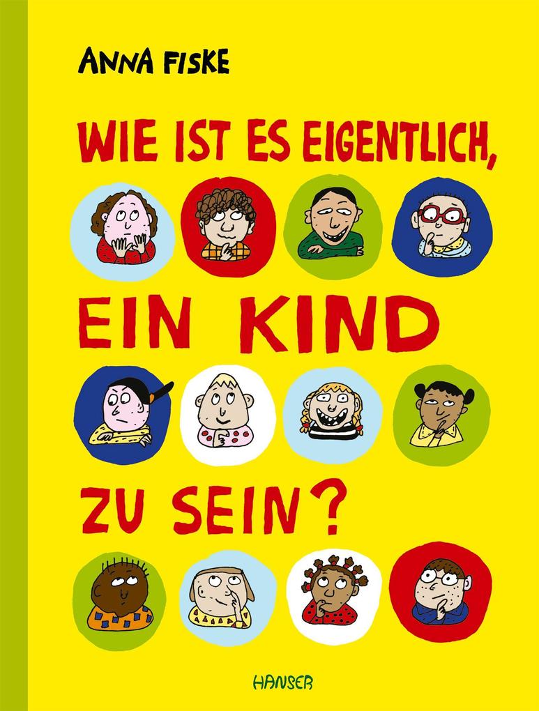 Wie ist es eigentlich ein Kind zu sein?