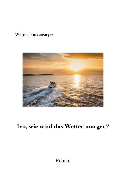 Ivo wie wird das Wetter morgen?