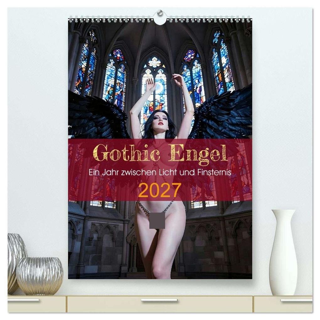 Gothic Engel (hochwertiger Premium Wandkalender 2027 DIN A2 hoch) Kunstdruck in Hochglanz
