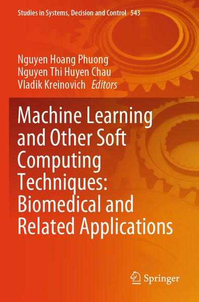 Machine Learning and Other Soft Computing Techniques: Biomedical and Related Applications