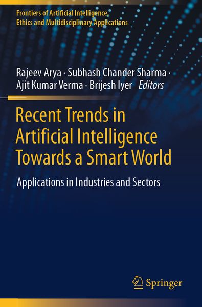 Recent Trends in Artificial Intelligence Towards a Smart World
