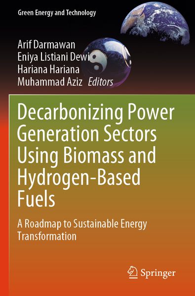 Decarbonizing Power Generation Sectors Using Biomass and Hydrogen-Based Fuels
