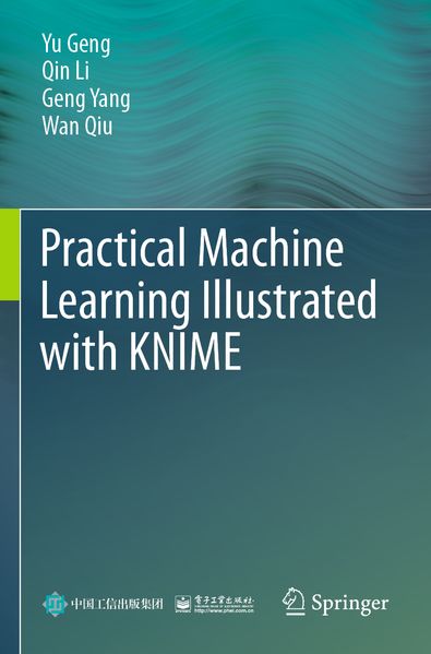 Practical Machine Learning Illustrated with KNIME