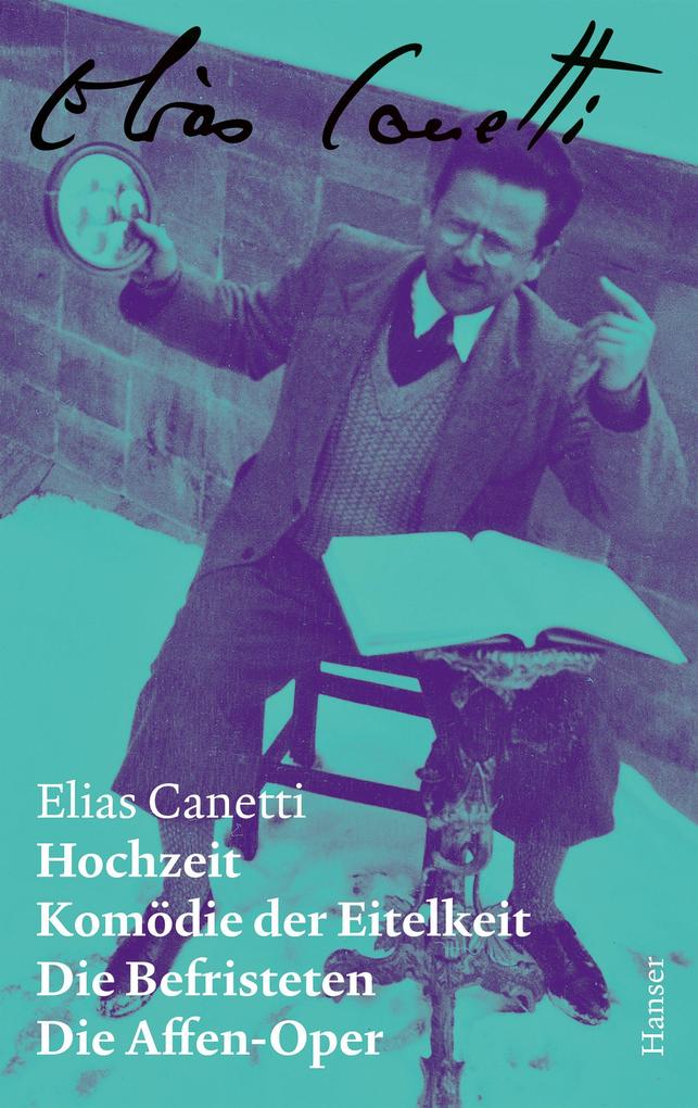 Hochzeit / Komödie der Eitelkeit / Die Befristeten / Die Affen-Oper - Zürcher Ausgabe Band 2