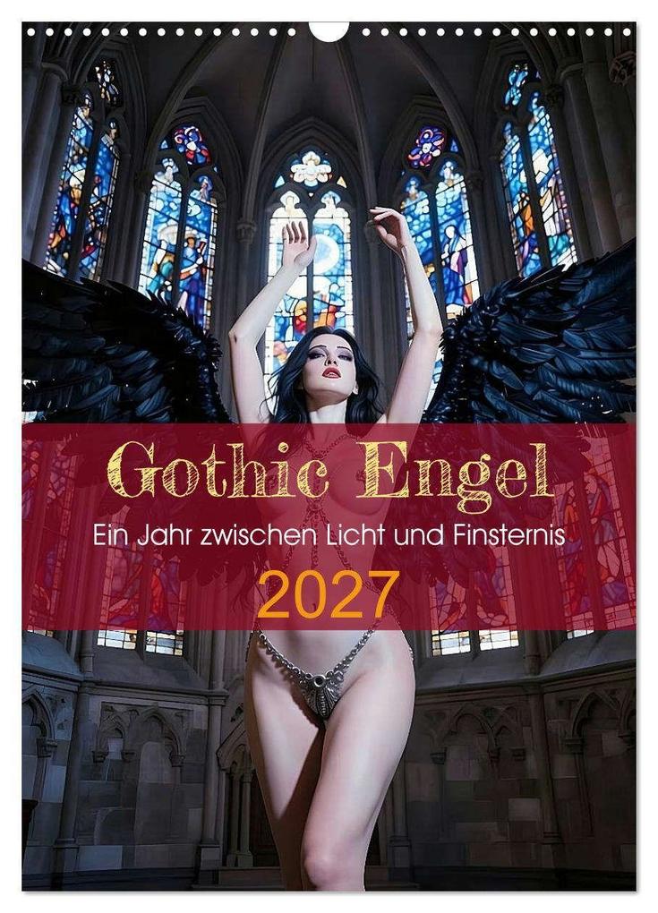 Gothic Engel (Wandkalender 2027 DIN A3 hoch) CALVENDO Monatskalender