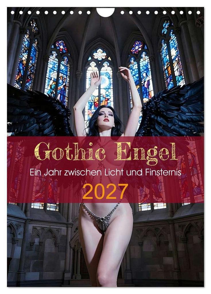 Gothic Engel (Wandkalender 2027 DIN A4 hoch) CALVENDO Monatskalender