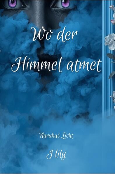 Wo der Himmel atmet