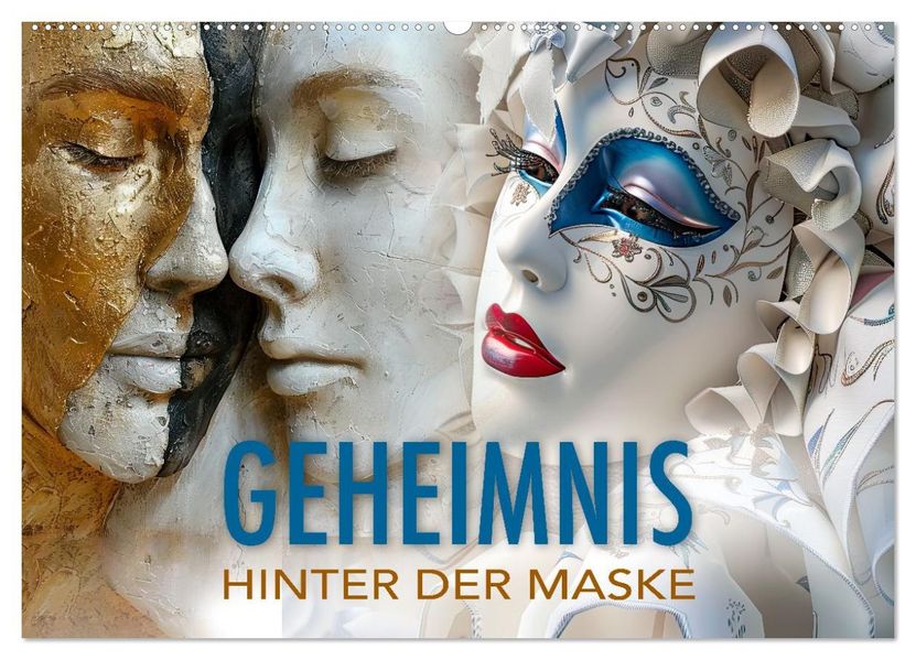 Geheimnis hinter der Maske (Wandkalender 2027 DIN A2 quer) CALVENDO Monatskalender