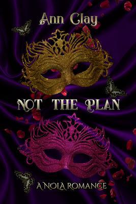 Not The Plan