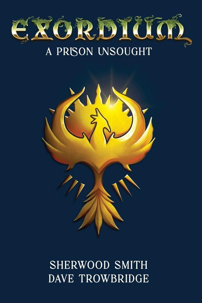 A Prison Unsought