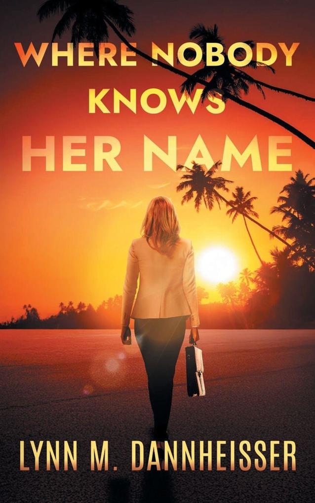 Where Nobody Knows Her Name