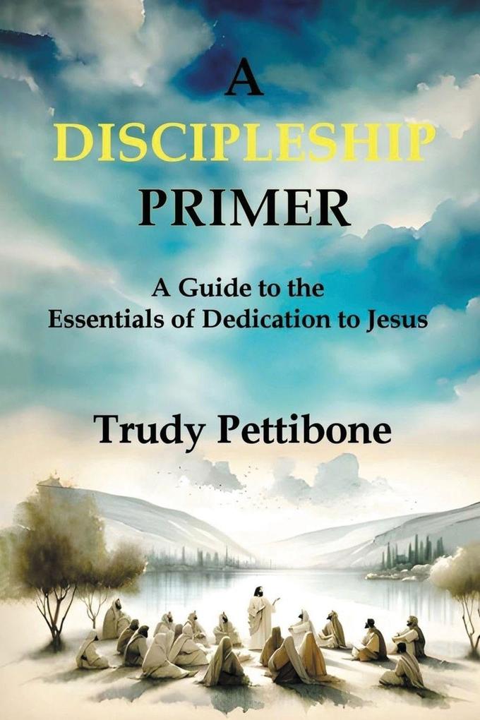 A Discipleship Primer