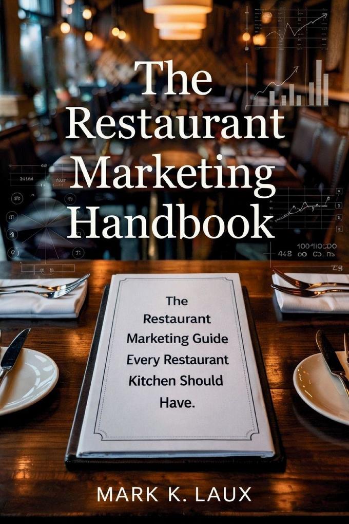 The Restaurant Marketing Handbook