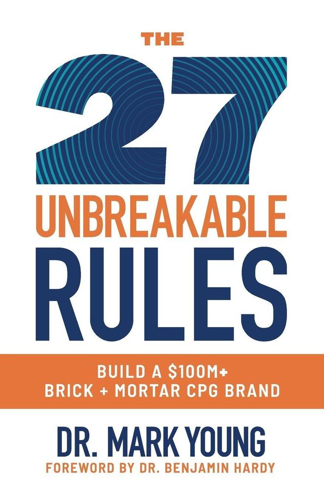 The 27 Unbreakable Rules