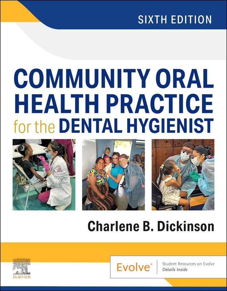 Community Oral Health Practice for the Dental Hygienist