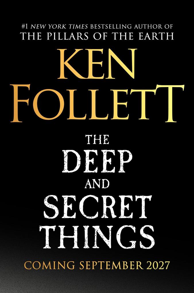 The Deep and Secret Things
