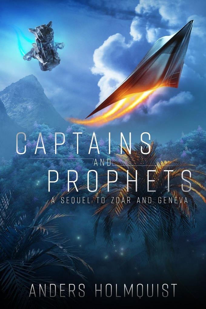 Captains and Prophets