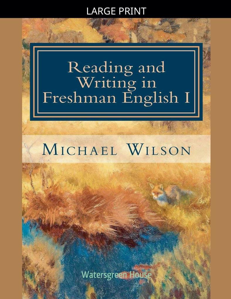 Reading and Writing in Freshman English I
