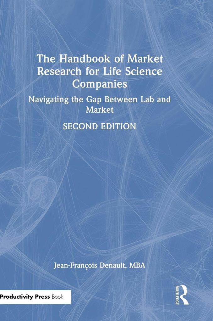 The Handbook of Market Research for Life Science Companies
