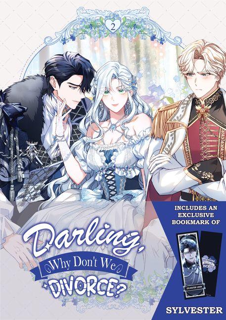 Darling Why Don't We Divorce? Volume 2: Limited Edition with Bookmark of Duke Sylvester Lizen