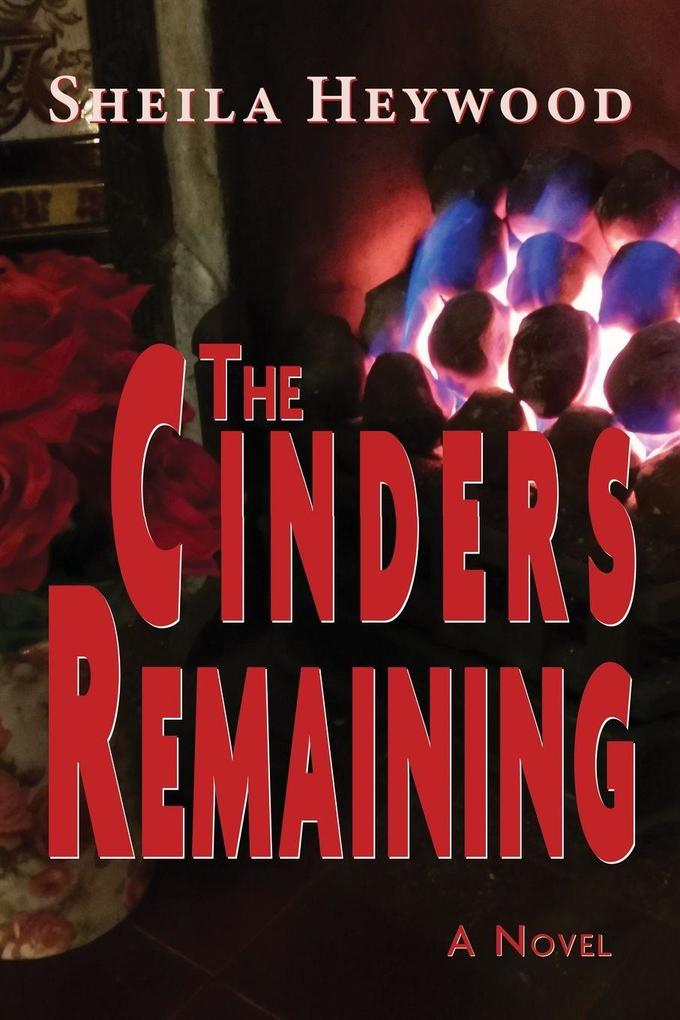 The Cinders Remaining