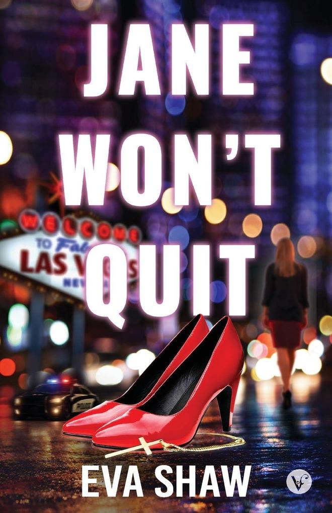Jane Won't Quit