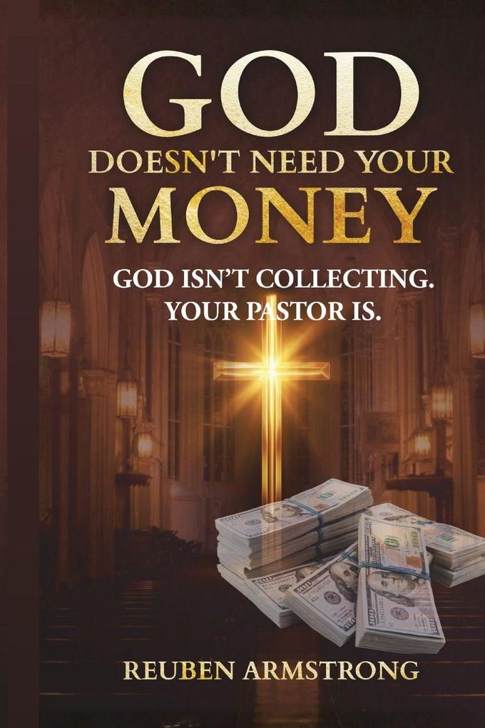 God Doesn't Need Your Money