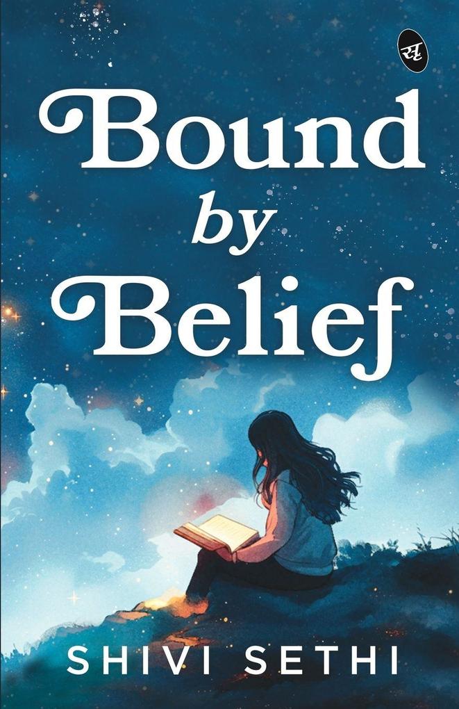 Bound by Belief | The Light We Carry | A Motivational Story of a Woman's Journey to Find Herself