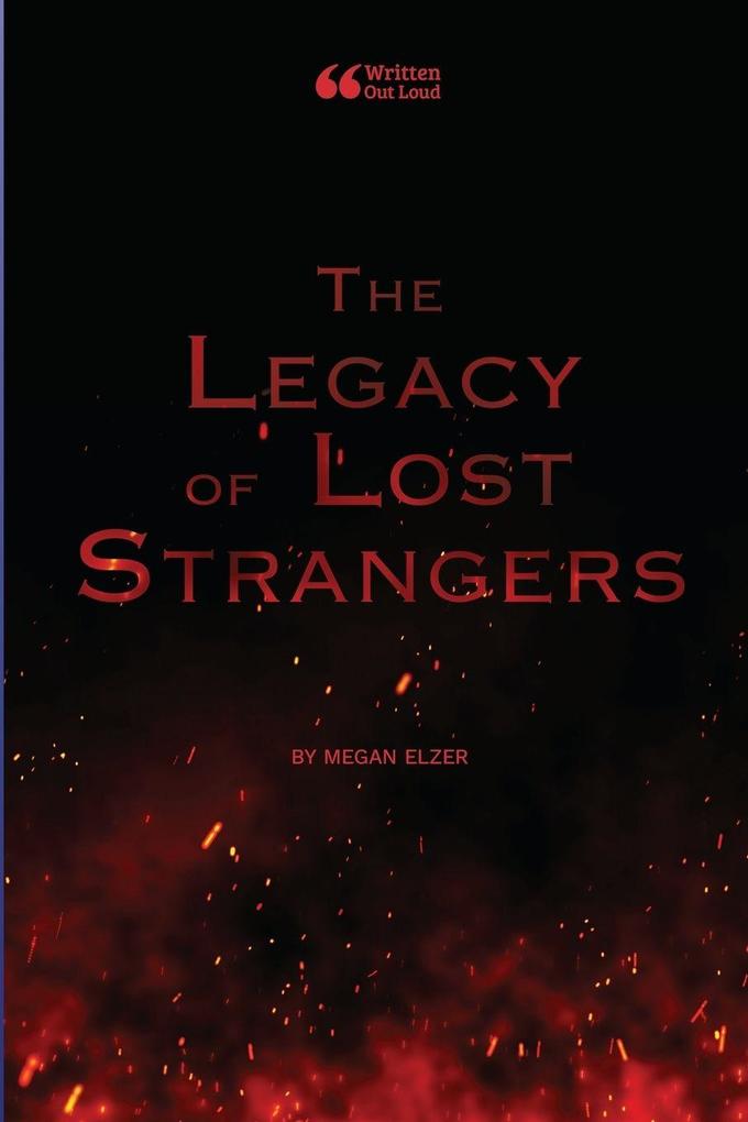 The Legacy of Lost Strangers