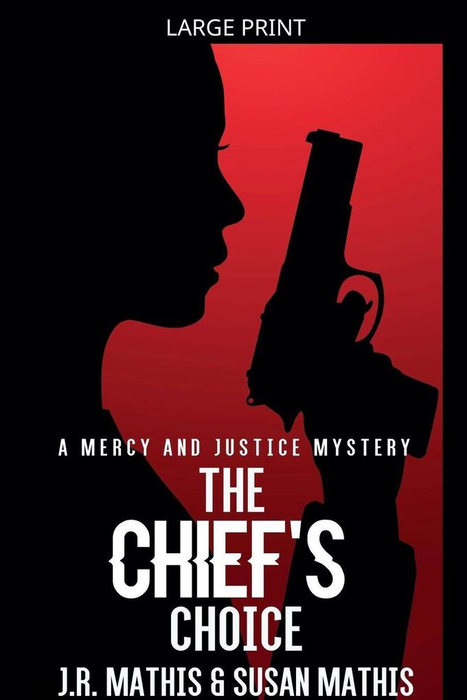 The Chief's Choice
