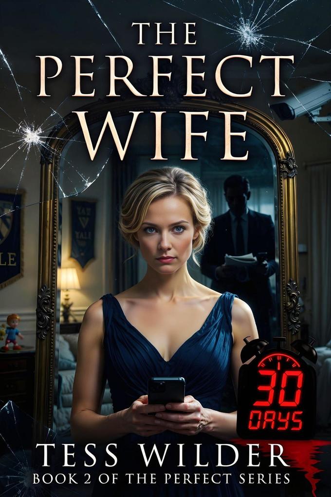The Perfect Wife (The Perfect Series #2)