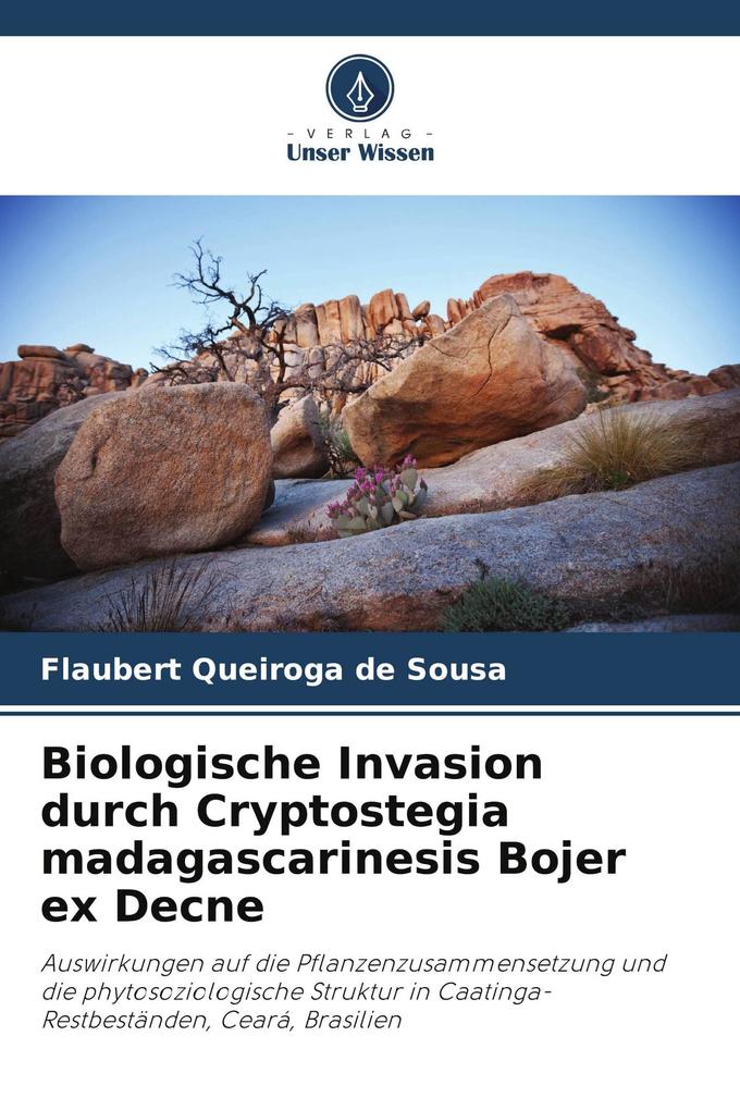 Biologische Invasion durch Cryptostegia madagascarinesis Bojer ex Decne