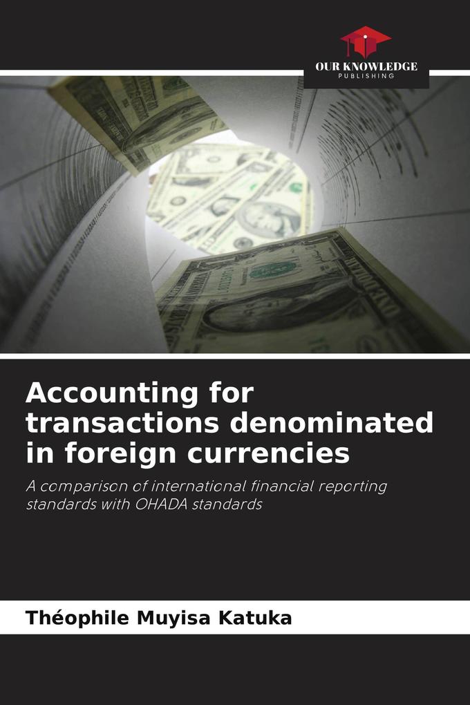 Accounting for transactions denominated in foreign currencies