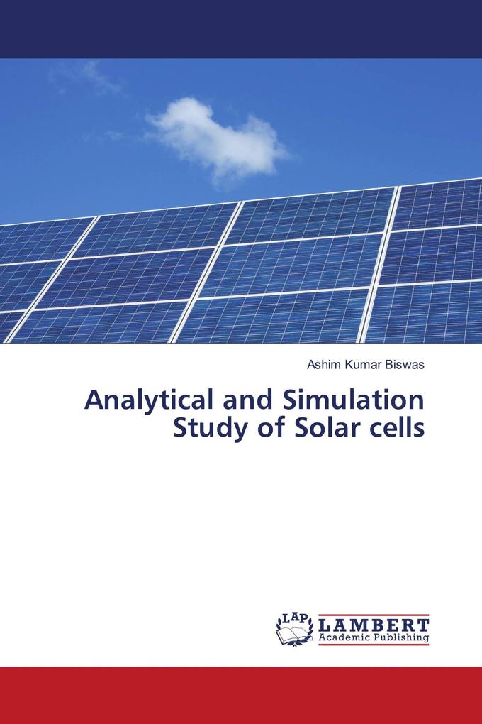 Analytical and Simulation Study of Solar cells