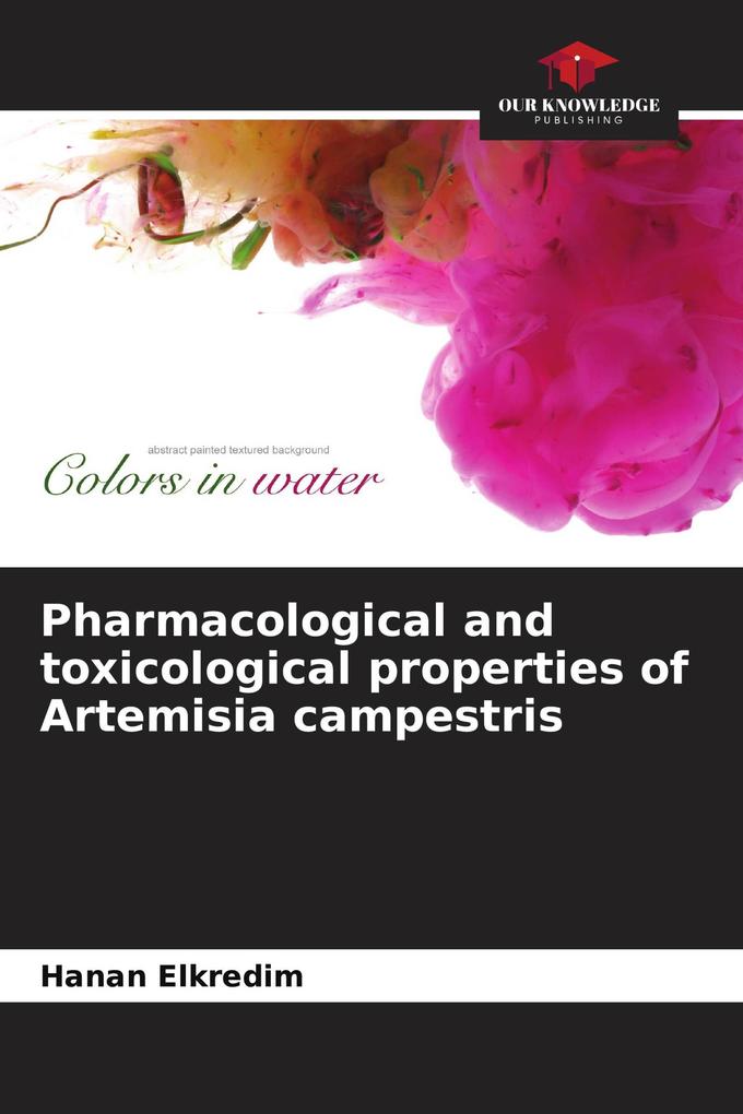 Pharmacological and toxicological properties of Artemisia campestris