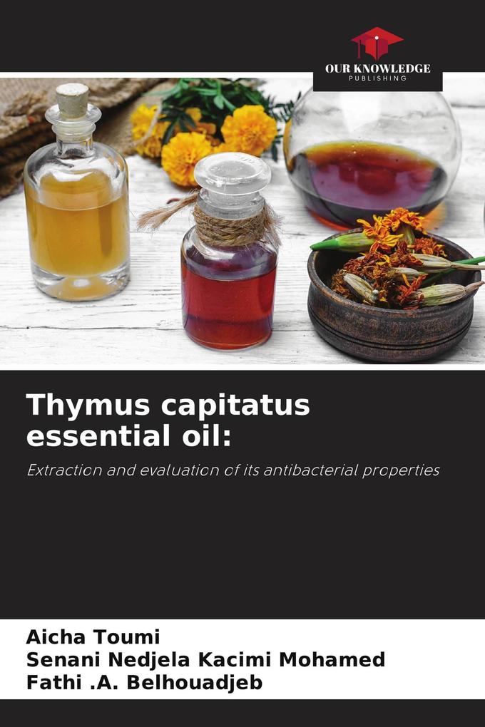 Thymus capitatus essential oil: