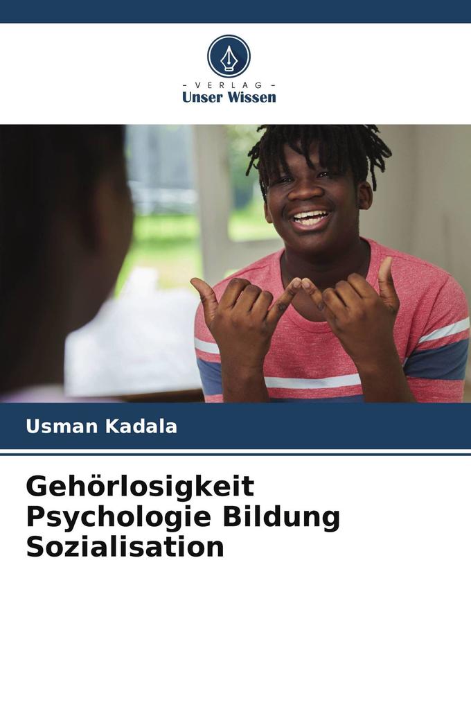 Gehörlosigkeit Psychologie Bildung Sozialisation