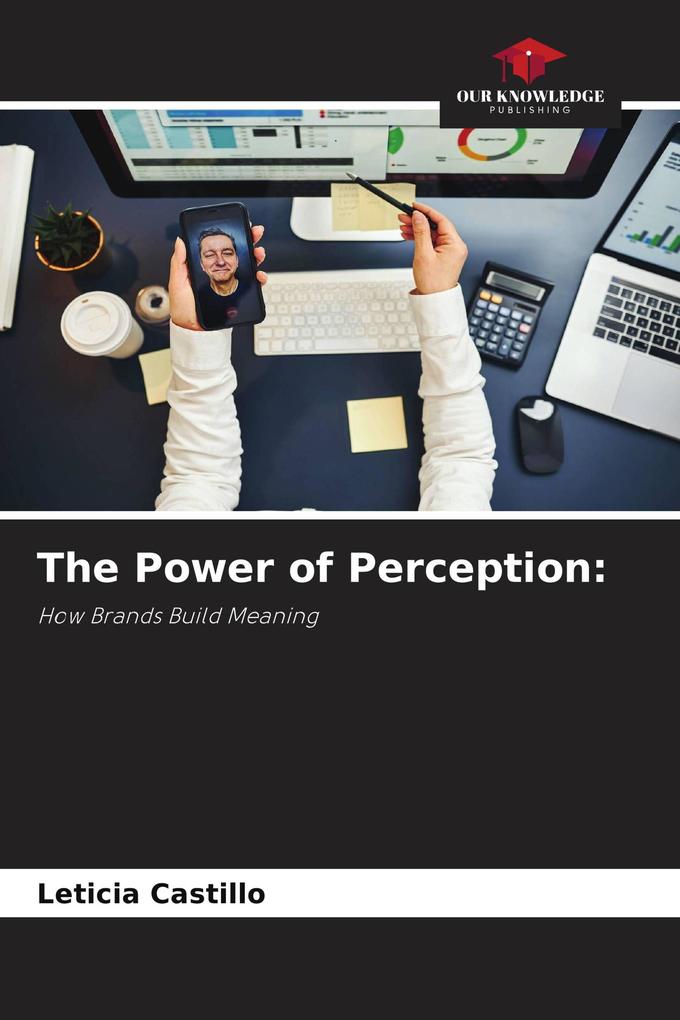 The Power of Perception: