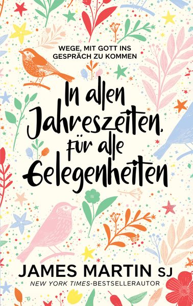 In allen Jahreszeiten für alle Gelegenheiten