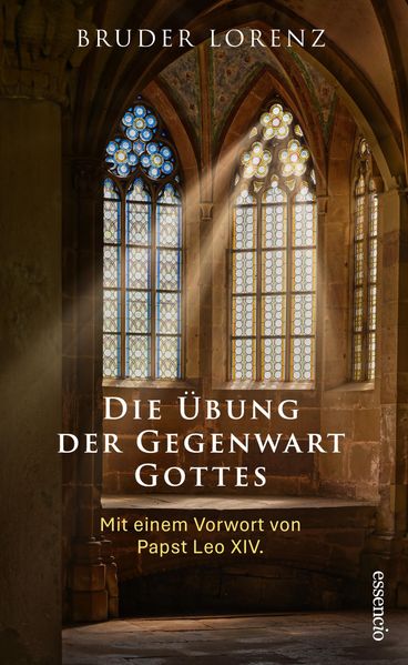 Die Übung der Gegenwart Gottes