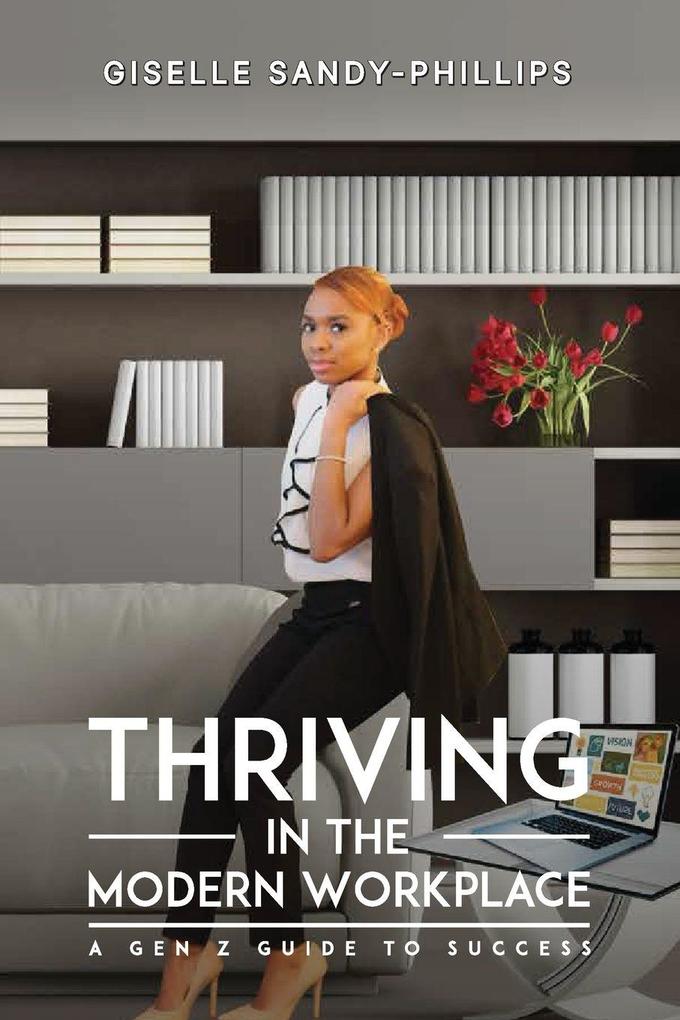 Thriving in the Modern Workplace