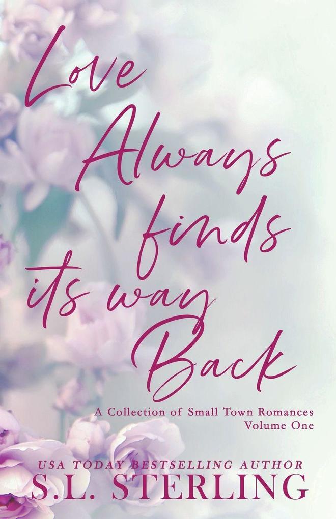 Love Always Finds Its Way Back