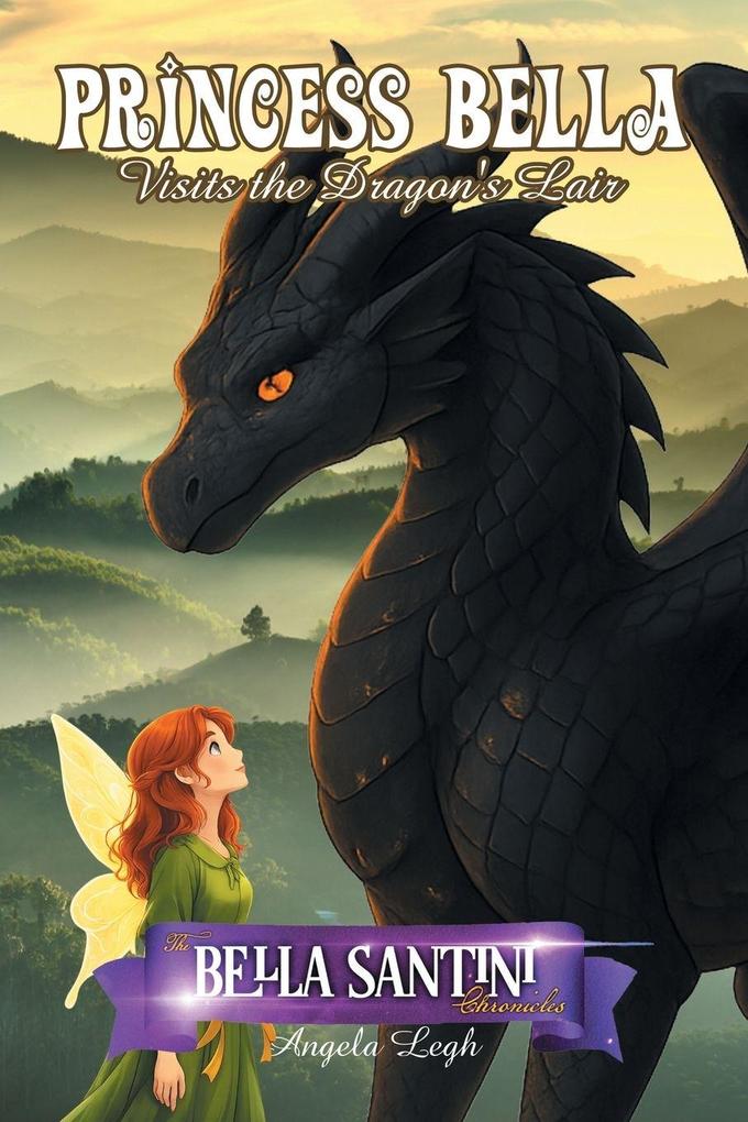 Princess Bella Visits the Dragon's Lair