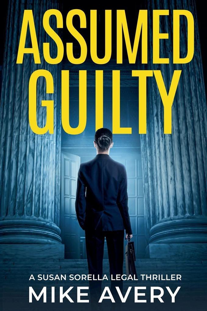Assumed Guilty