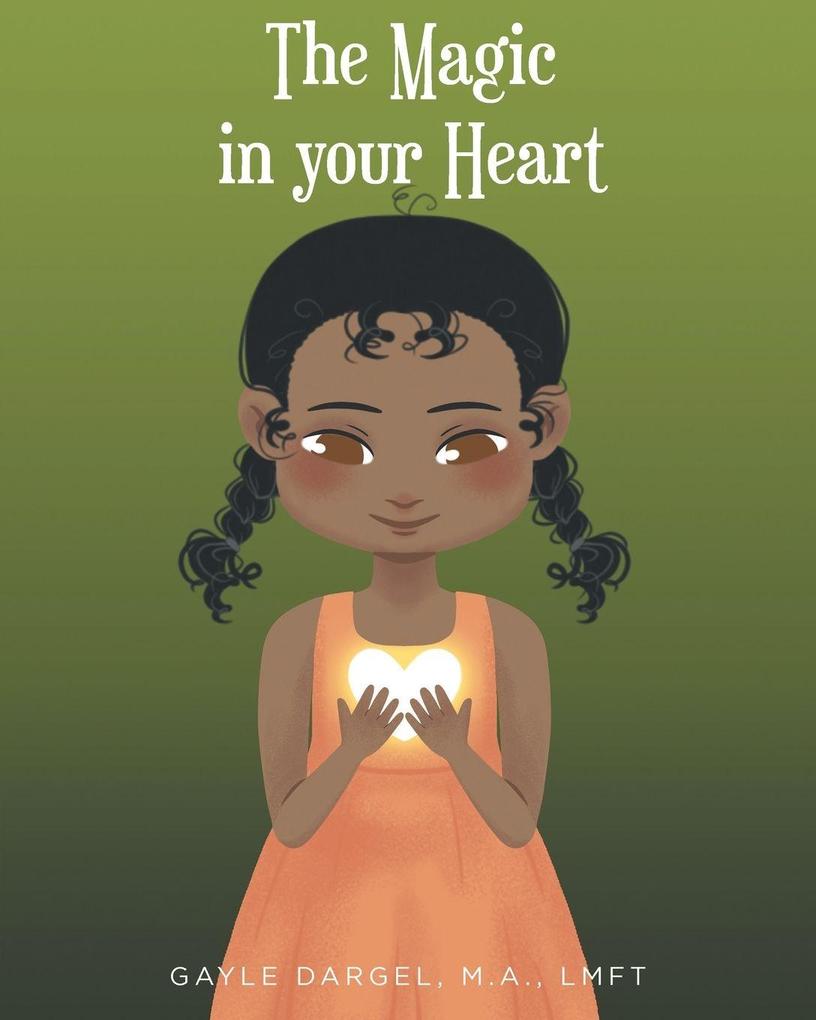 The Magic in your Heart